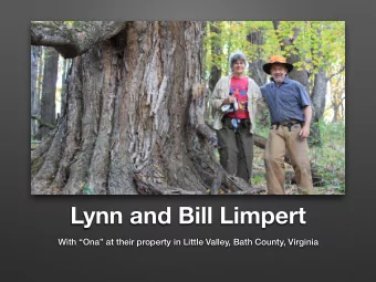 Lynn and Bill Limpert  With Ona at their property in Little Valley, Bath County, Virginia