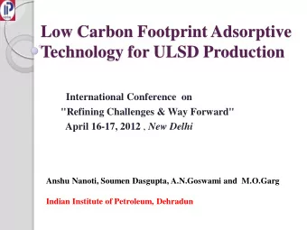Low Carbon Footprint Adsorptive  Technology for ULSD Production International Conference on