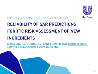 RELIABILITY OF SAR PREDICTIONS  FOR TTC RISK ASSESSMENT OF NEW  INGREDIENTS  DIANA