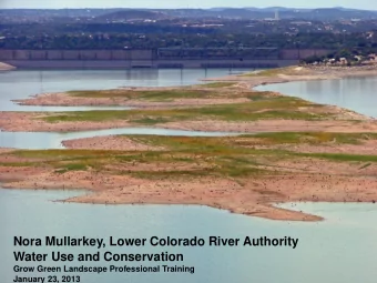 Nora Mullarkey, Lower Colorado River Authority  Water Use and Conservation  Grow Green Landscape