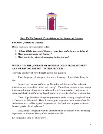 Sister Pat McDermott: Presentation on the Journey of Oneness  Part One:  Journey of Oneness  Desire
