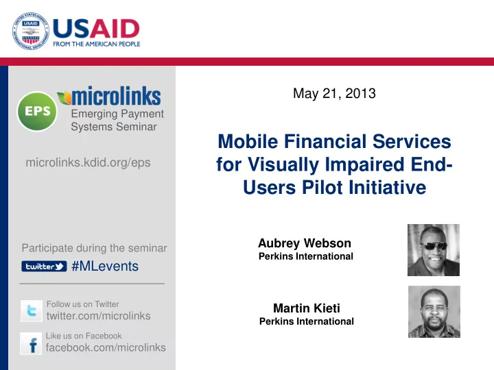 mobile financial services for visually impaired end