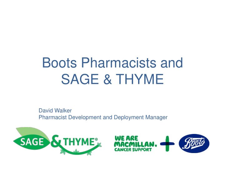 boots pharmacists and sage thyme