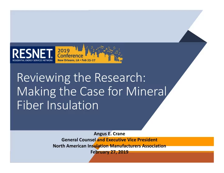 reviewing the research making the case for mineral fiber