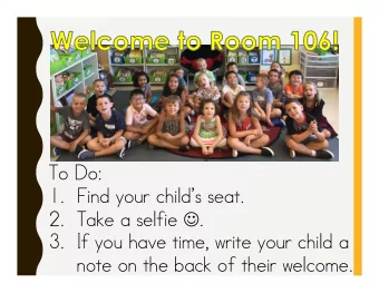 To Do:  1. Find your childs seat. 2. Take a selfie  .  3. If you have time, write your child