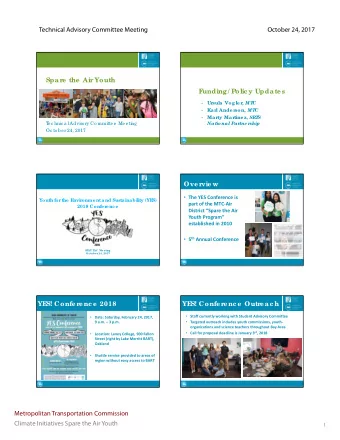 Technical Advisory Committee Meeting  October 24, 2017  Spar  e  the  Air  Youth  F  unding/ Polic