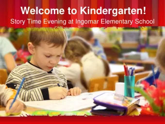 Welcome to Kindergarten!  Story Time Evening at Ingomar Elementary School  Agenda  Introduction