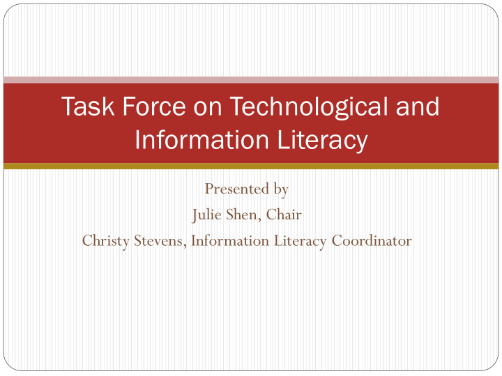 task force on technological and information literacy