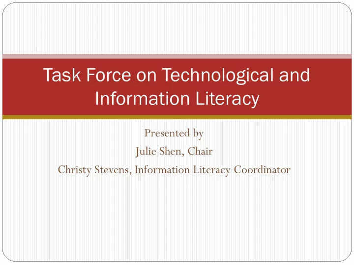 task force on technological and information literacy