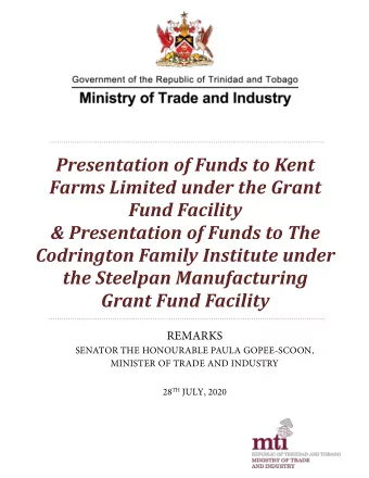 Presentation of Funds to Kent  Farms Limited under the Grant  Fund Facility  &amp; Presentation of