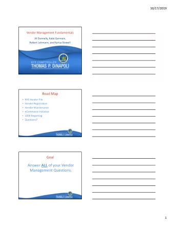 Answer ALL of your Vendor  Management Questions.  3  1  10/17/2019  Learning Objectives