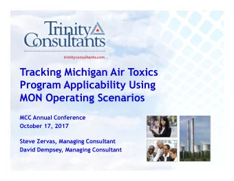 Tracking Michigan Air Toxics  Program Applicability Using  MON Operating Scenarios  MCC Annual