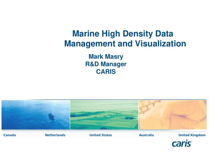 marine high density data management and visualization