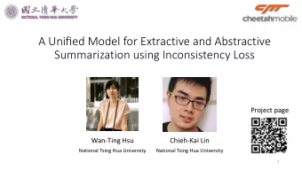 A Unified Model for Extractive and Abstractive  Summarization using Inconsistency Loss  Project