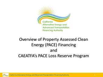 and CAEATFAs PACE Loss Reserve Program  California Alternative Energy and Advanced