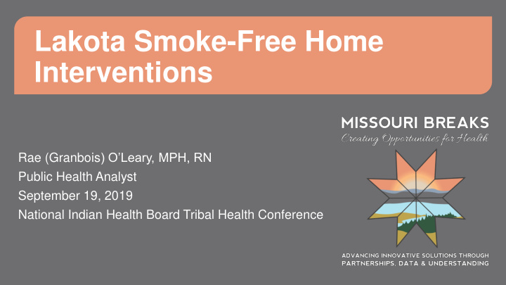 lakota smoke free home