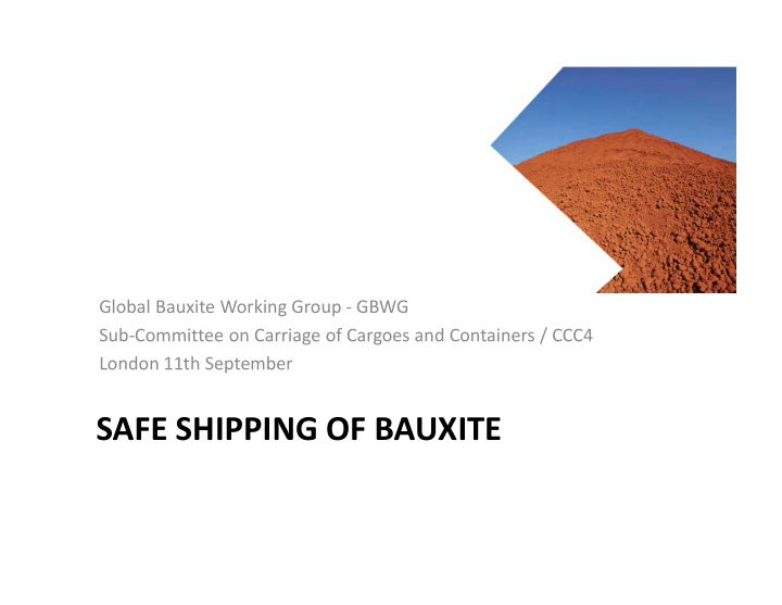 safe shipping of bauxite agenda