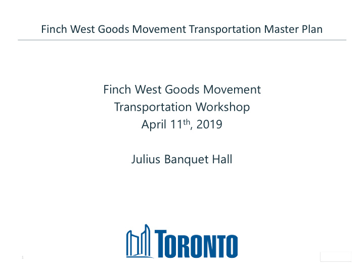 finch west goods movement transportation master plan
