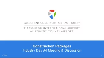 Construction Packages  Industry Day #4 Meeting &amp; Discussion  5/1/2019  1  Agenda  Agenda