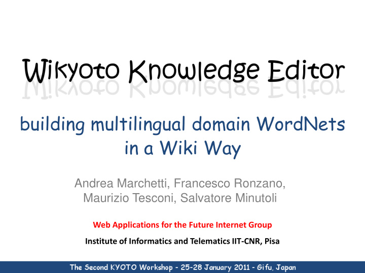 building multilingual domain wordnets in a wiki way