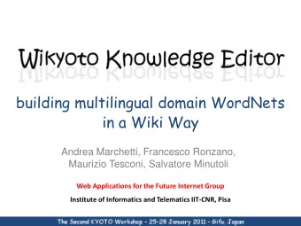 building multilingual domain WordNets  in a Wiki Way  Andrea Marchetti, Francesco Ronzano,