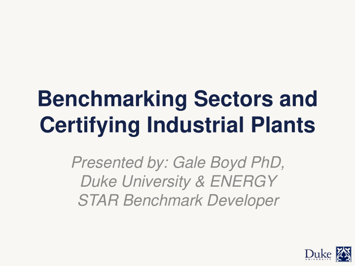 benchmarking sectors and certifying industrial plants
