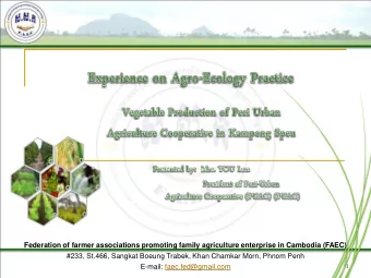 Federation of farmer associations promoting family agriculture enterprise in Cambodia (FAEC)  #233,