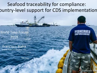 Seafood traceability for compliance:  Country-level support for CDS implementation  World Tuna