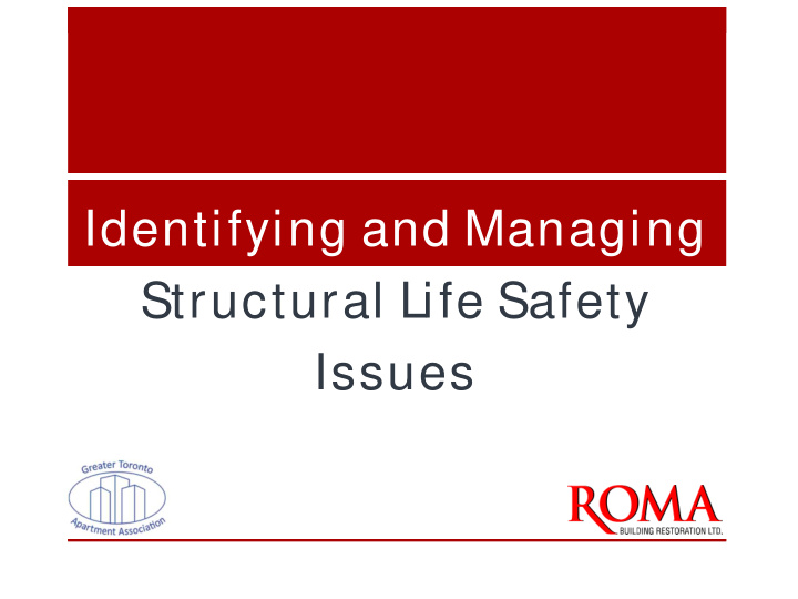 identifying and managing structural life safety issues