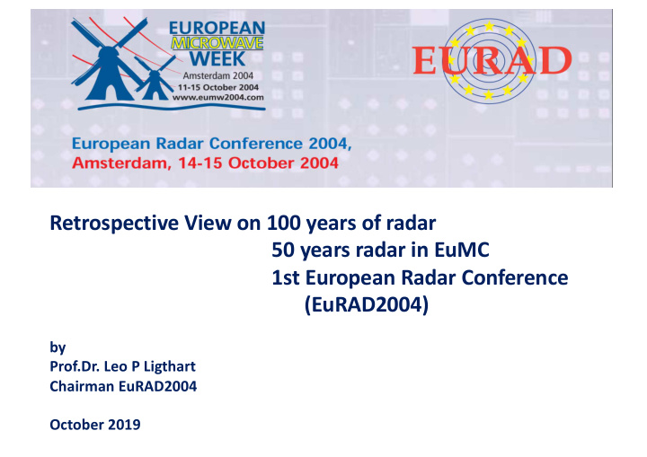 retrospective view on 100 years of radar 50 years radar