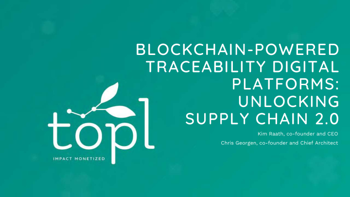 blockchain powered traceability digital platforms