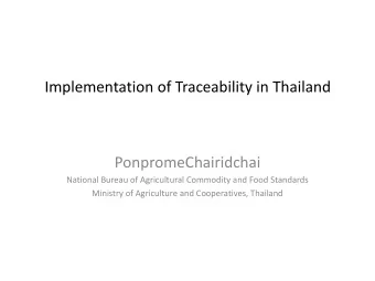 PonpromeChairidchai  National Bureau of Agricultural Commodity and Food Standards  Ministry of