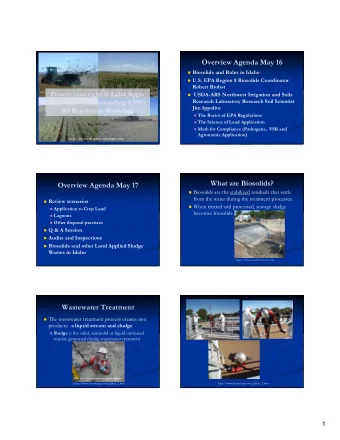Overview Agenda May 16  Biosolids and Rules in Idaho  U.S. EPA Region 8 Biosolids Coordinator
