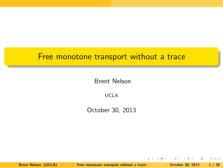 free monotone transport without a trace