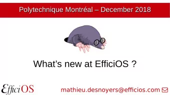 Whats new at EfficiOS ? mathieu.desnoyers@efcios.com   Outline  Outline  Linux kernel and