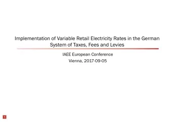 Implementation of Variable Retail Electricity Rates in the German  System of Taxes, Fees and Levies