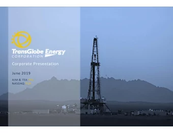 Corporate Presentation  June 2019  AIM &amp; TSX:TGL  NASDAQ:TGA  Cautionary Statement  The