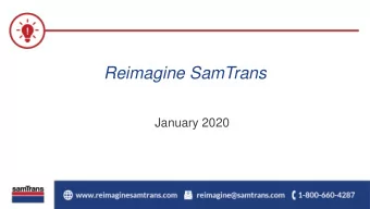 Reimagine SamTrans  January 2020  Overview  What is Reimagine SamTrans?  Project Purpose and
