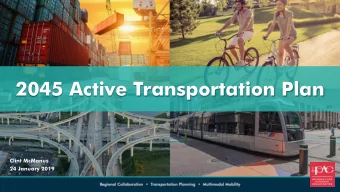 2045 Active Transportation Plan  Clint McManus  24 January 2019  Plan Contents  Existing