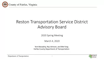 Reston Transportation Service District  Advisory Board  2020 Spring Meeting  March 4, 2020  Tom