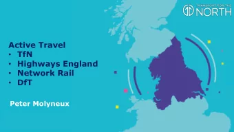Active Travel  TfN  Highways England  Network Rail  DfT  Peter Molyneux  STP Policy