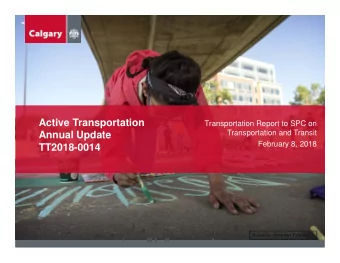 Active Transportation  Transportation Report to SPC on  Transportation and Transit  Annual Update