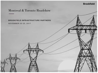 Montreal &amp; Toronto Roadshow  BROOKFIELD INFRASTRUCTURE PARTNERS  NOVEMBER 22-23, 2017  Notice