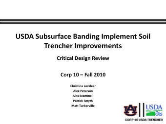 Trencher Improvements  Critical Design Review Corp 10  Fall 2010  Christina Locklear  Alex