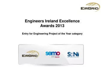 Engineers Ireland Excellence  Awards 2013  Entry for Engineering Project of the Year category  EAST