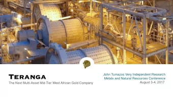 John Tumazos Very Independent Research  Metals and Natural Resources Conference  August 3-4, 2017