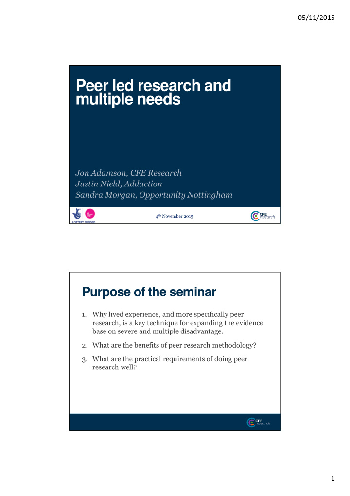 peer led research and multiple needs