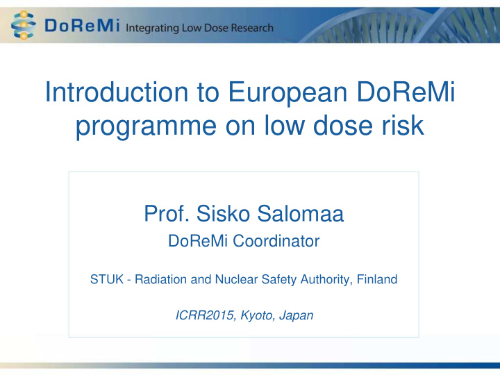 introduction to european doremi programme on low dose risk