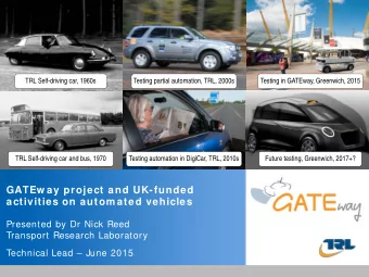 I nsert the title of your  GATEw ay project and UK-funded  activities on autom ated vehicles