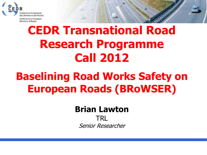 cedr transnational road research programme call 2012